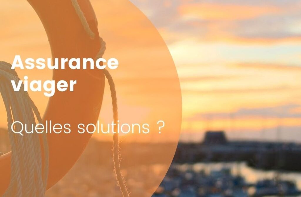 assurance viager pour vous couvrir contre les risques