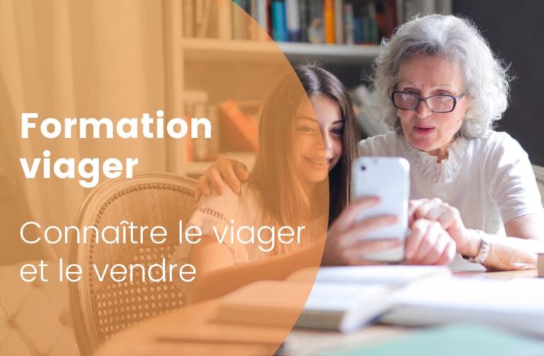 Découvrez notre formation viager et devenez un spécialiste